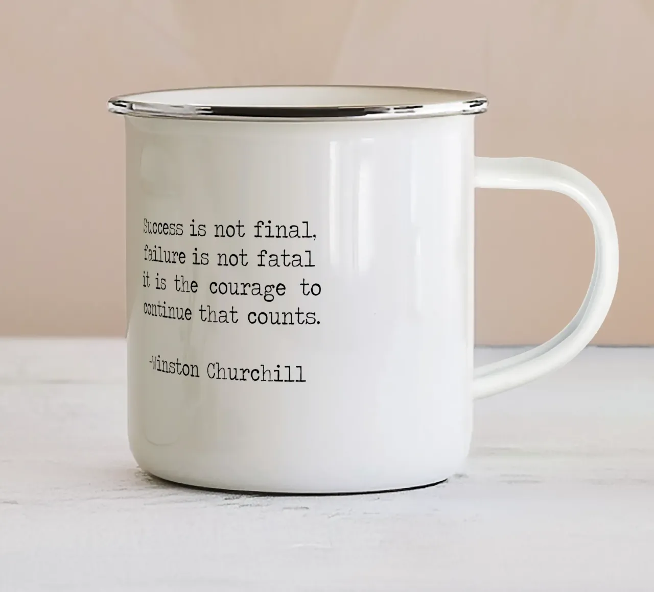 Success if not final, failure is not fatal. Courage quote enamel mug by Summer Soul Co. - Quotes