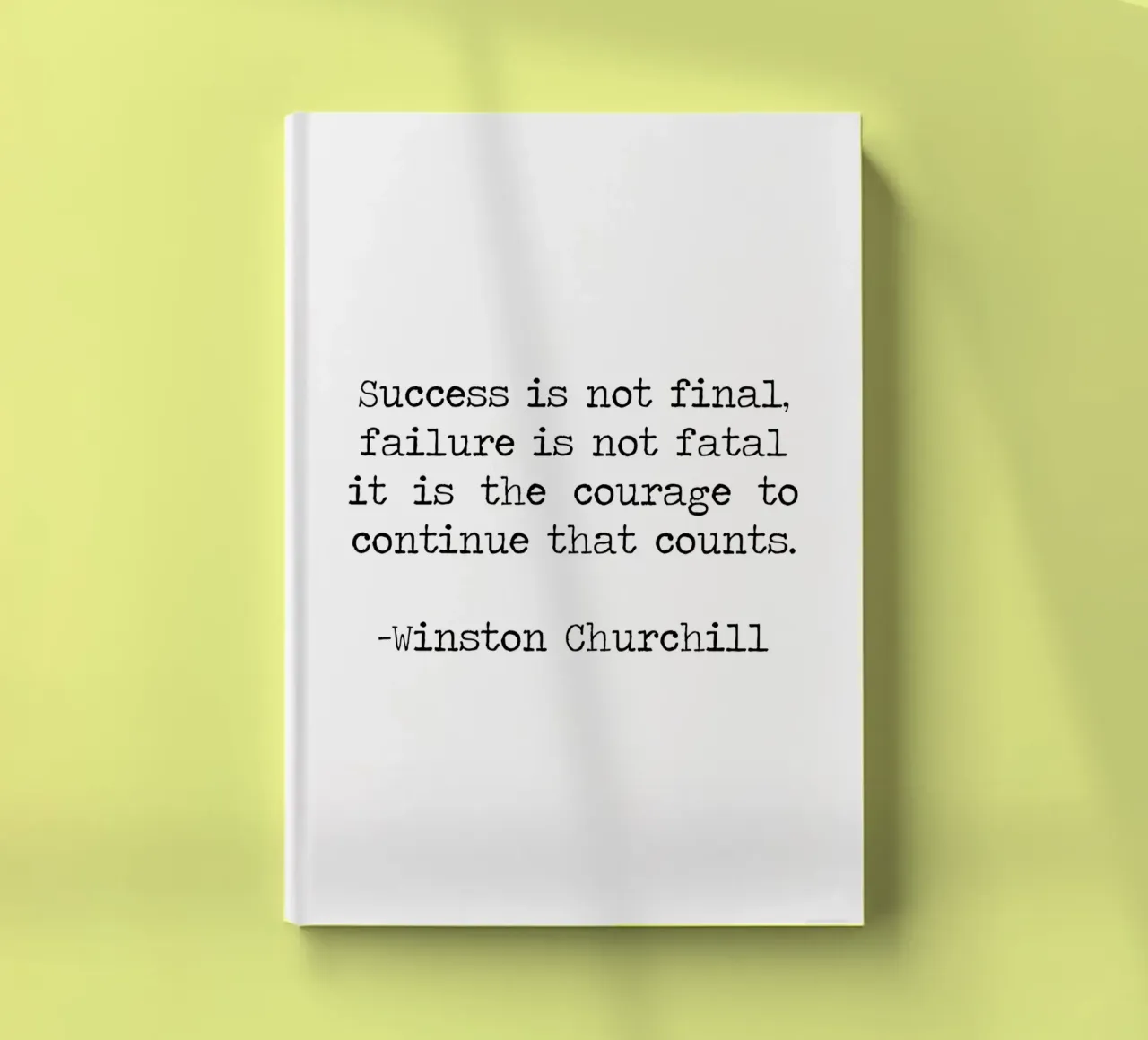 Success if not final, failure is not fatal. Courage quote notebook by Summer Soul Co. - Quotes