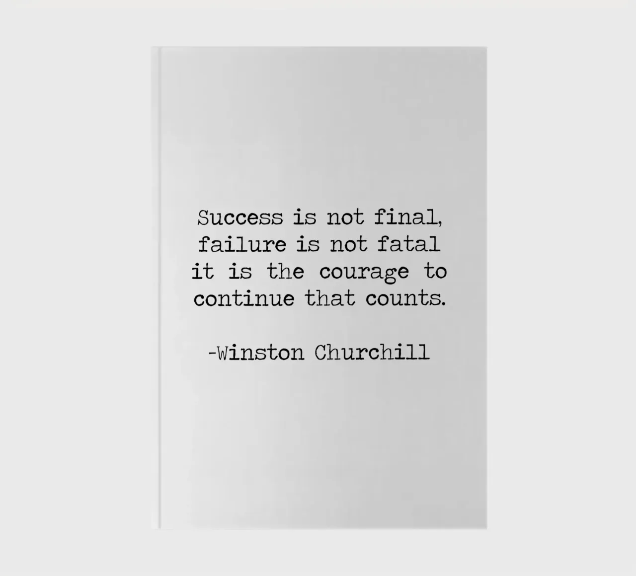 Success if not final, failure is not fatal. Courage quote notebook by Summer Soul Co. - Quotes