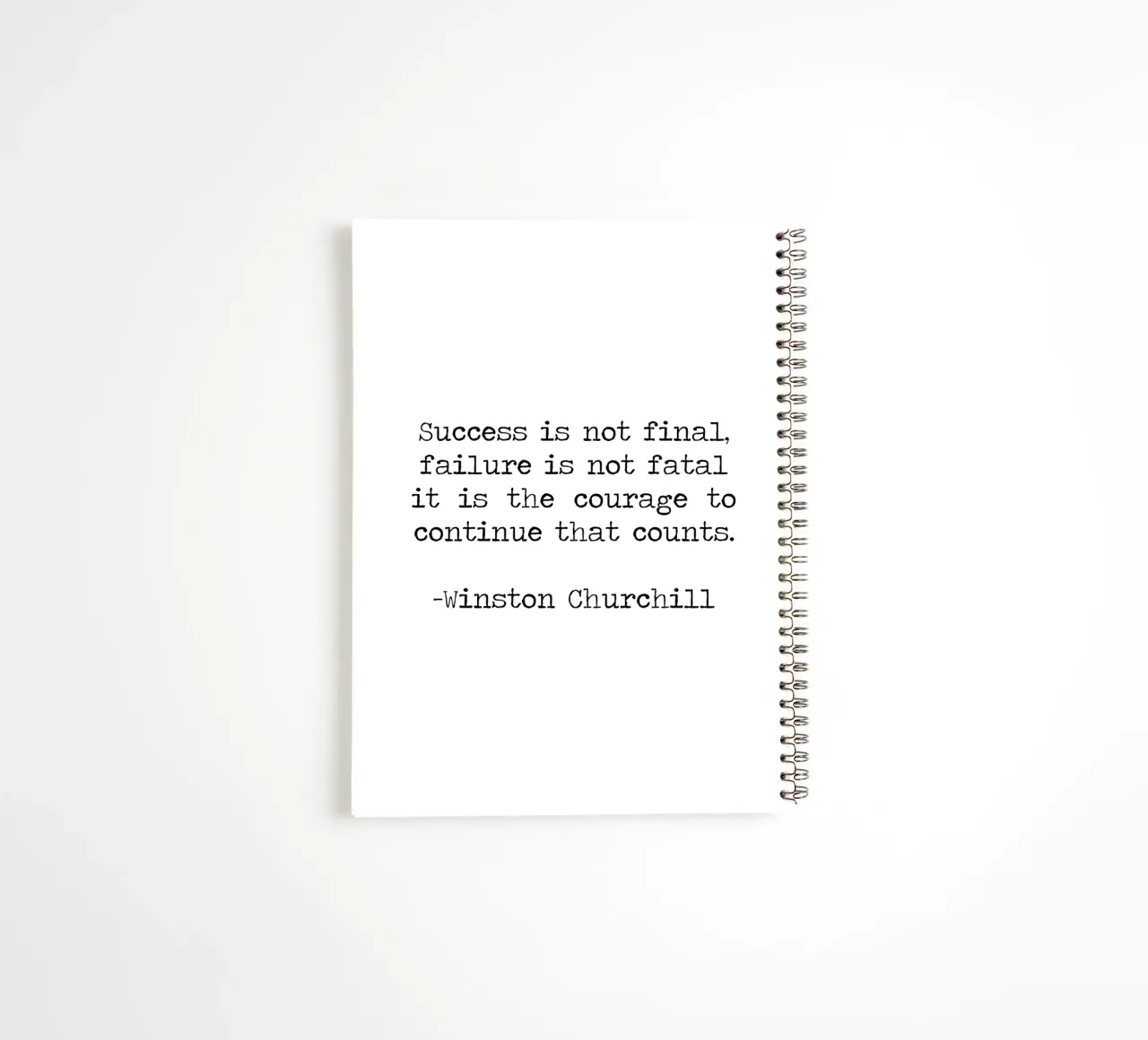 Success if not final, failure is not fatal. Courage quote spiral notebook by Summer Soul Co. - Quotes