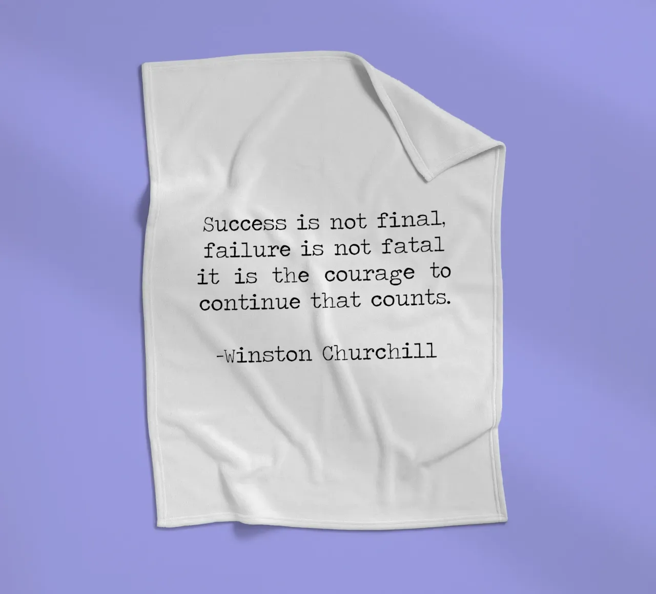 Success if not final, failure is not fatal. Courage quote fleece blanket by Summer Soul Co. - Quotes