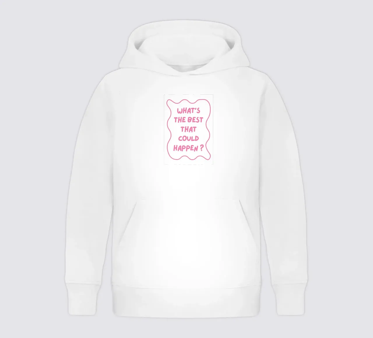 Whats the best that could happen, typography, positive kids hoodie by pdigitalprints