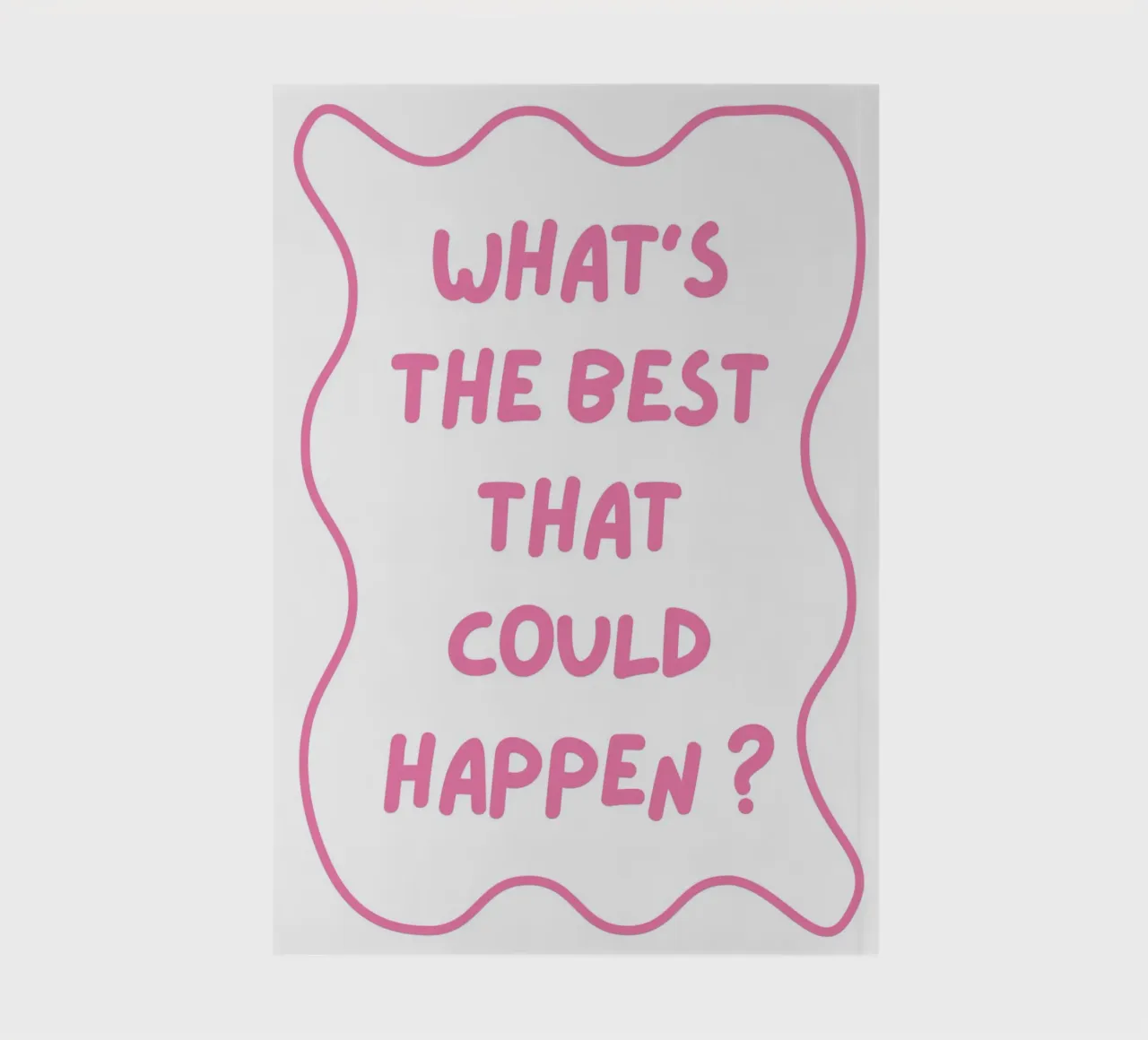 Whats the best that could happen, typography, positive notebook by pdigitalprints
