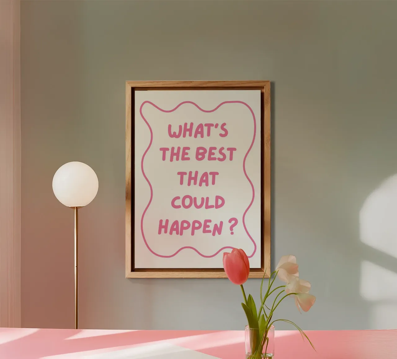 Whats the best that could happen, typography, positive alu-dibond by pdigitalprints