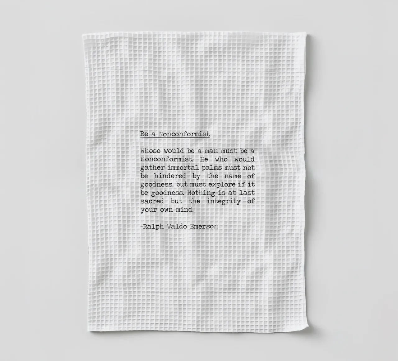 Wees een non-conformist integriteit is heilig, Ralph Waldo Emerson theedoek van Summer Soul Co. - Quotes