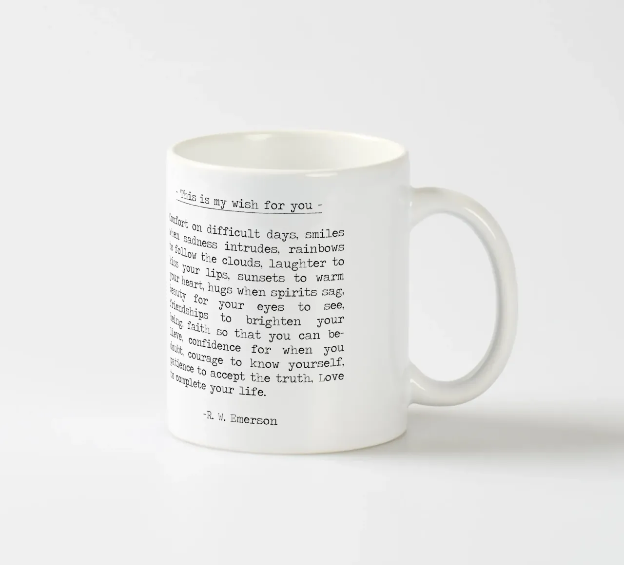 Questo è il mio augurio per voi, sorrisi di conforto, Ralph Waldo Emerson tazza in ceramica da Summer Soul Co. - Quotes