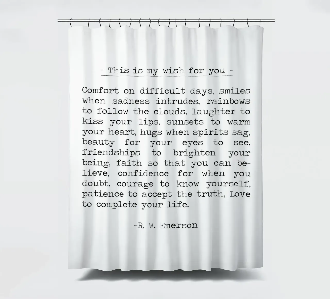 Questo è il mio augurio per voi, sorrisi di conforto, Ralph Waldo Emerson tenda da doccia da Summer Soul Co. - Quotes