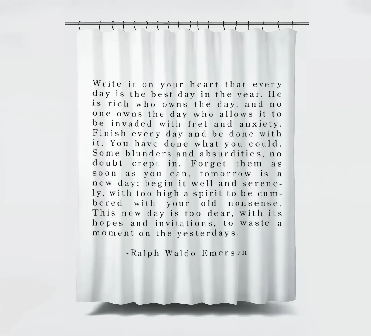 Write it on your heart everyday - Ralph Waldo Emerson quote shower curtain by Summer Soul Co. - Quotes