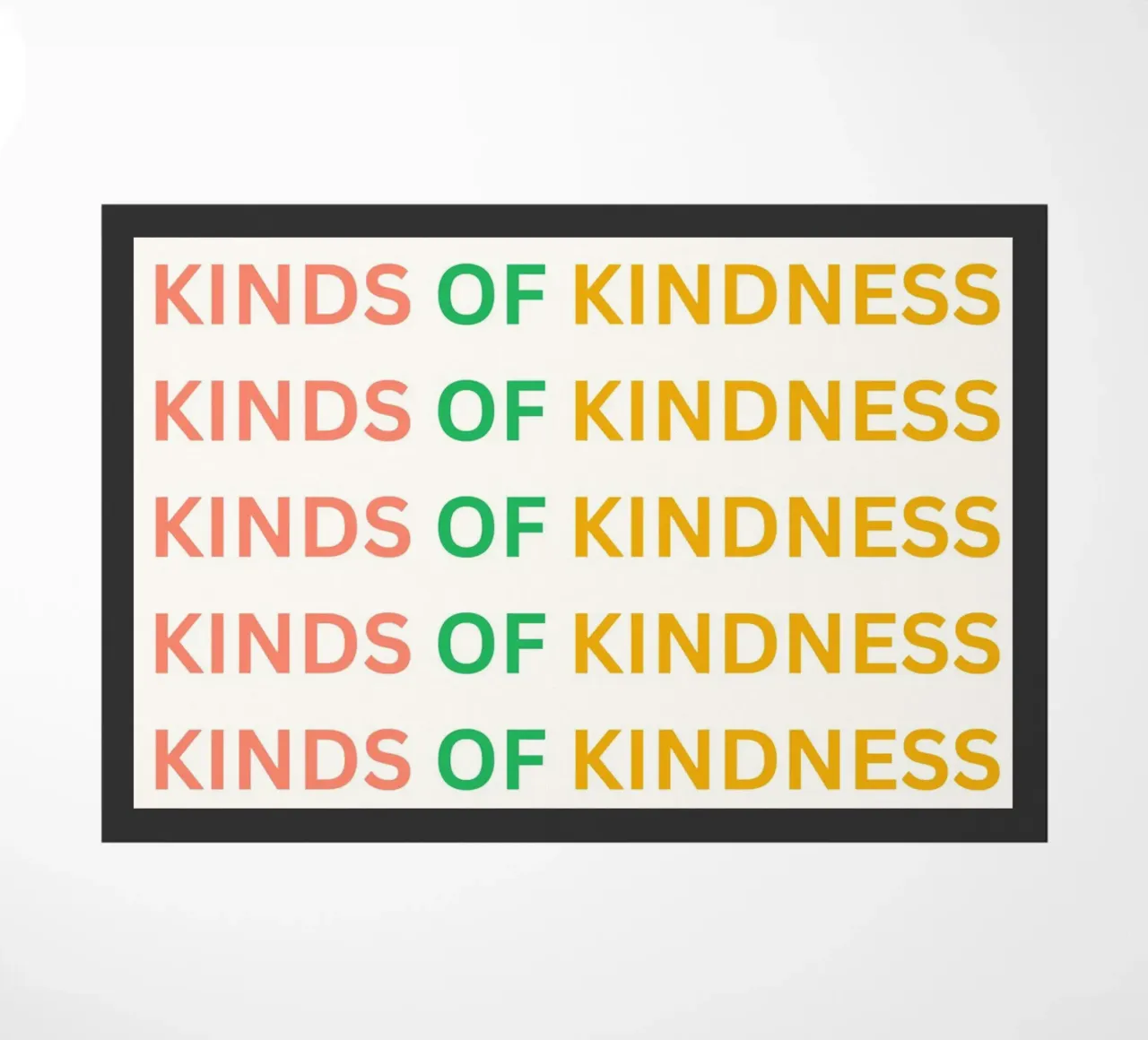 Kinds of Kindness zerbino da designsbysophia
