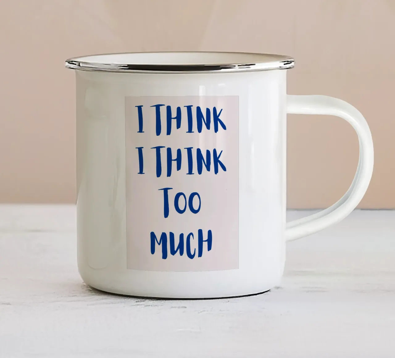 I think I think too much enamel mug by designsbysophia