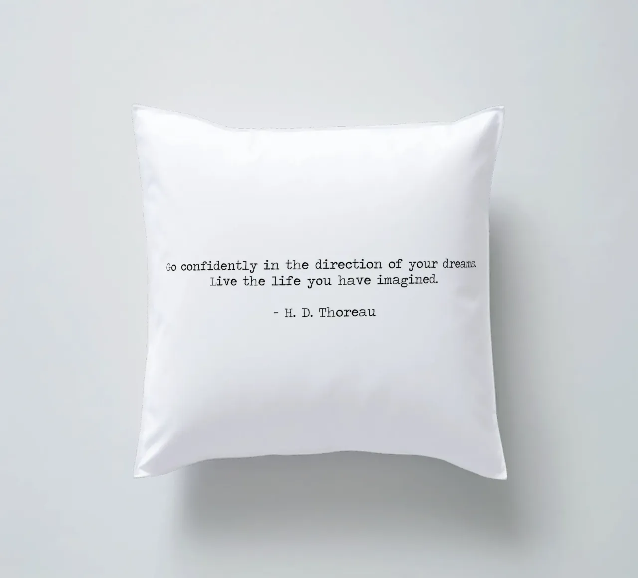 Go Confidently in the direction of your dreams Henry Thoreau decorative cushion by Summer Soul Co. - Quotes