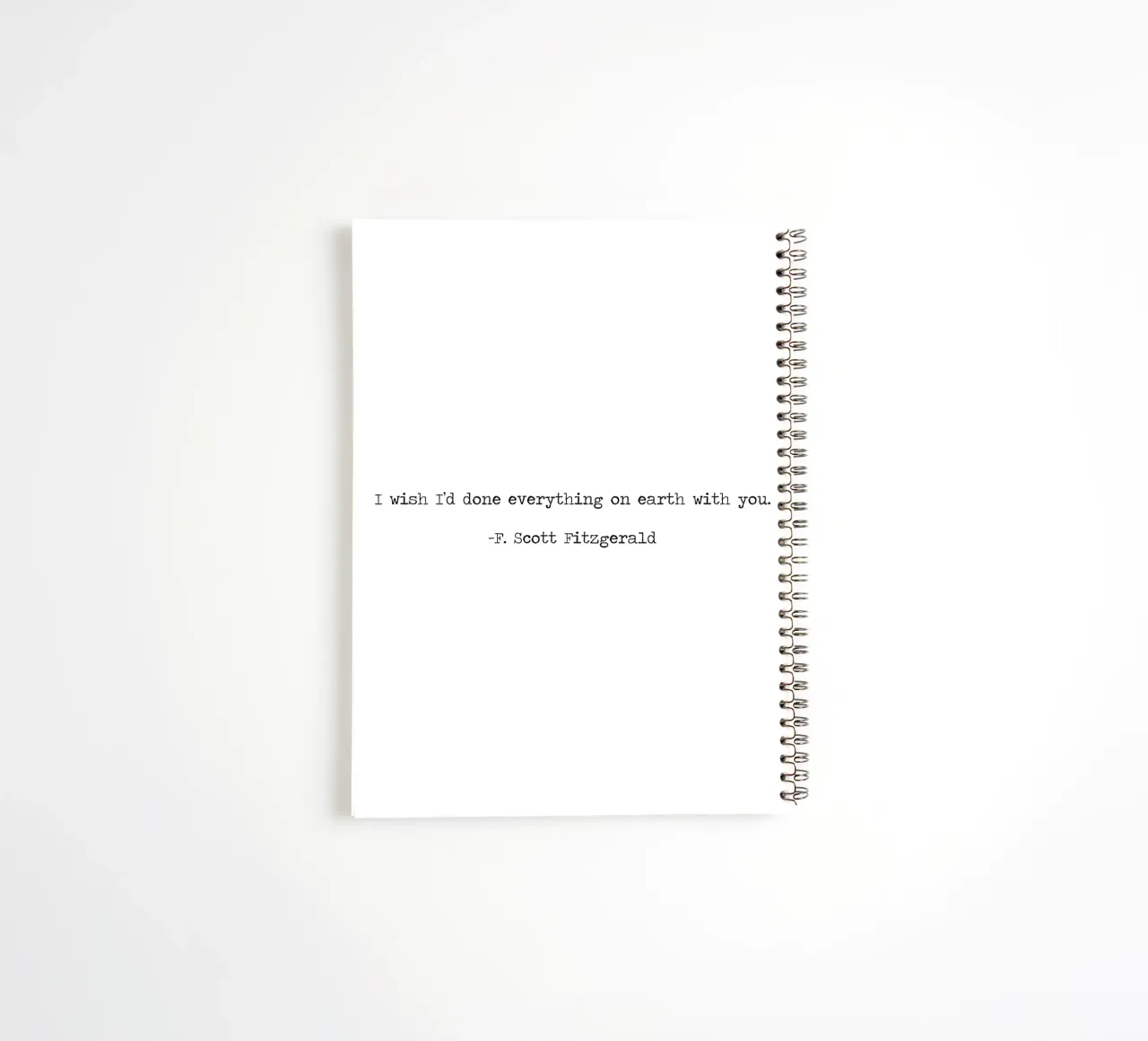 Wish Id done everything on earth with you F Scott Fitzgerald spiral notebook by Summer Soul Co. - Quotes