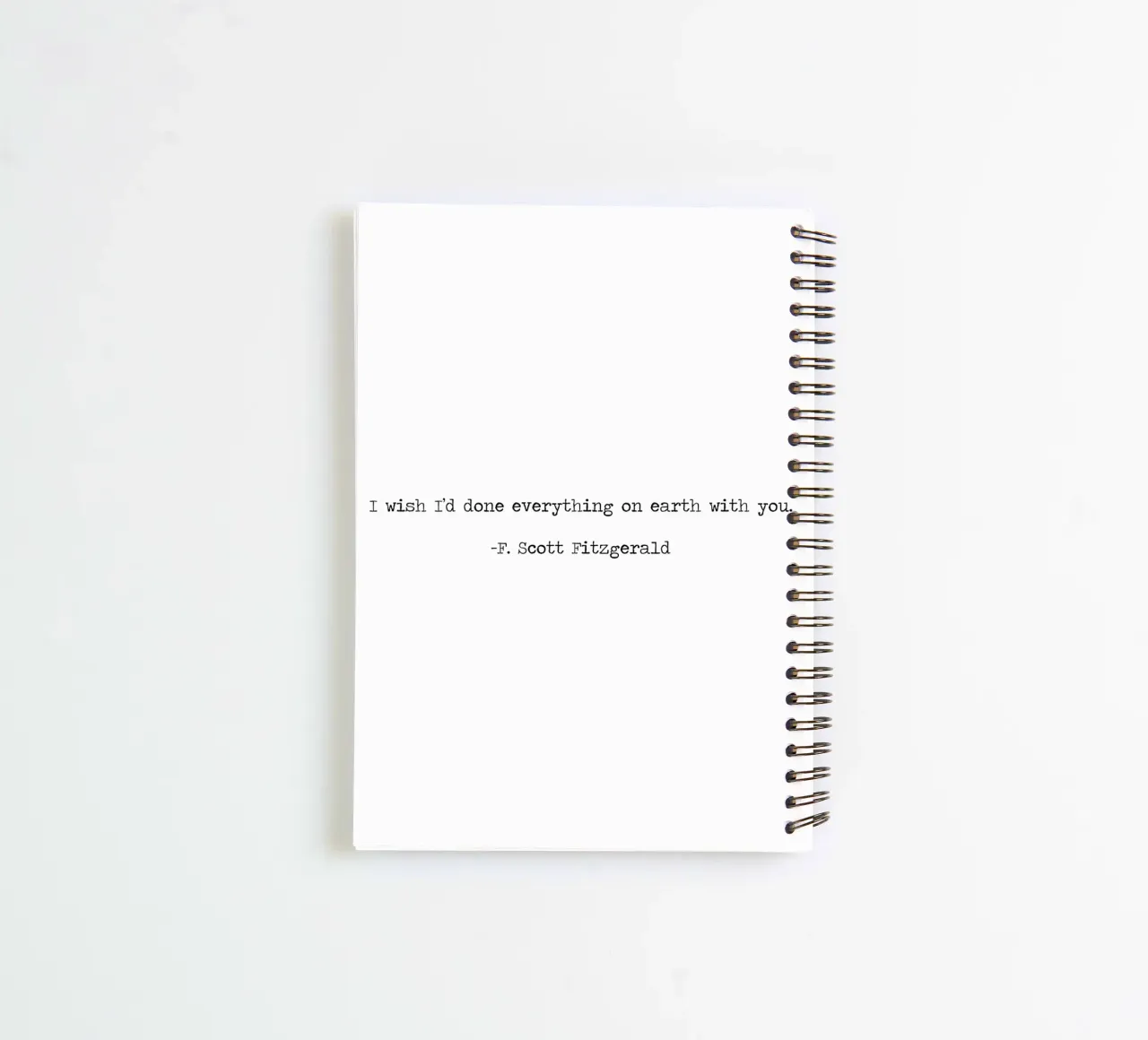 Wish Id done everything on earth with you F Scott Fitzgerald spiral notebook by Summer Soul Co. - Quotes