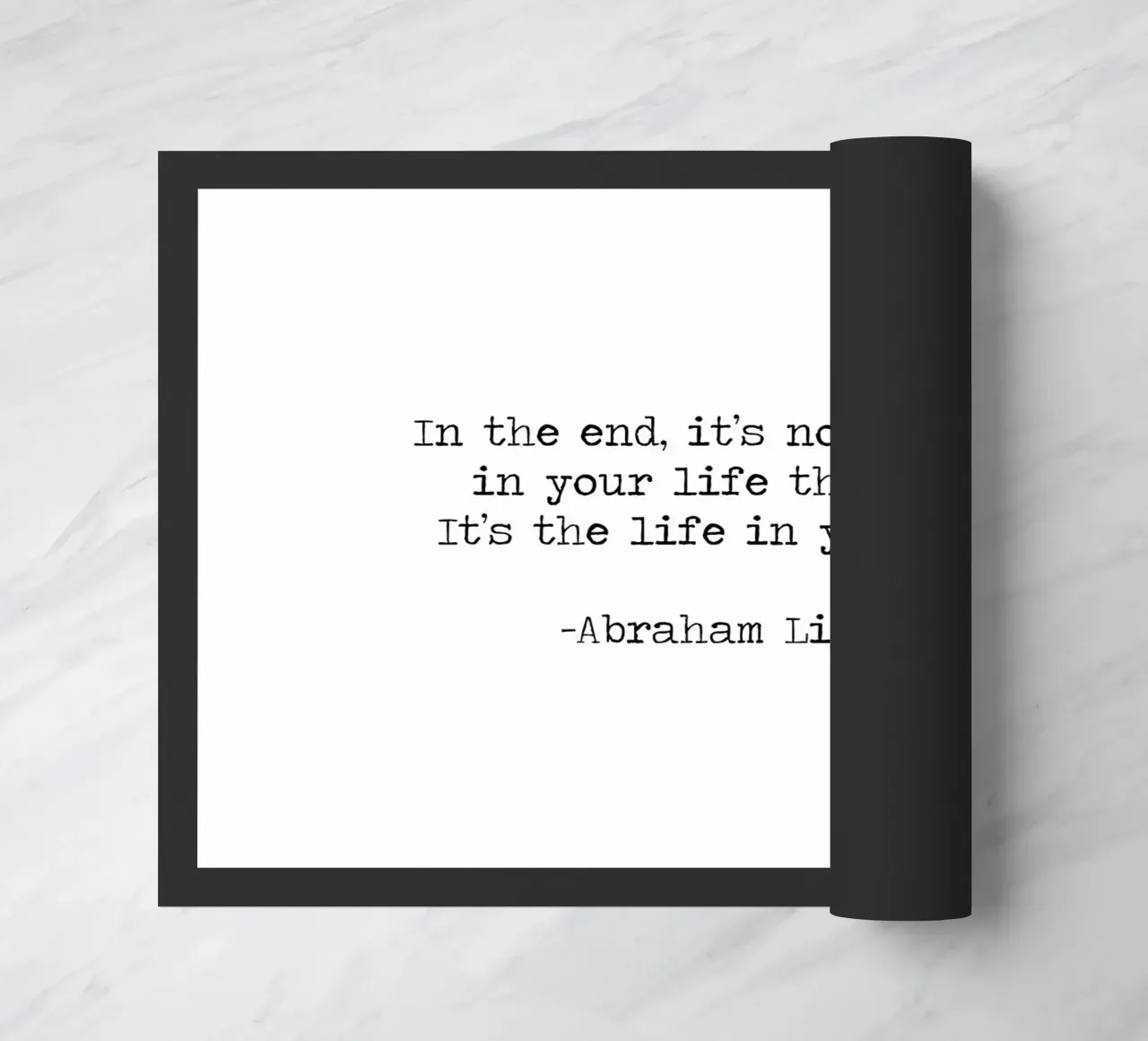 Its not the years in your life that count life in your years doormat by Summer Soul Co. - Quotes