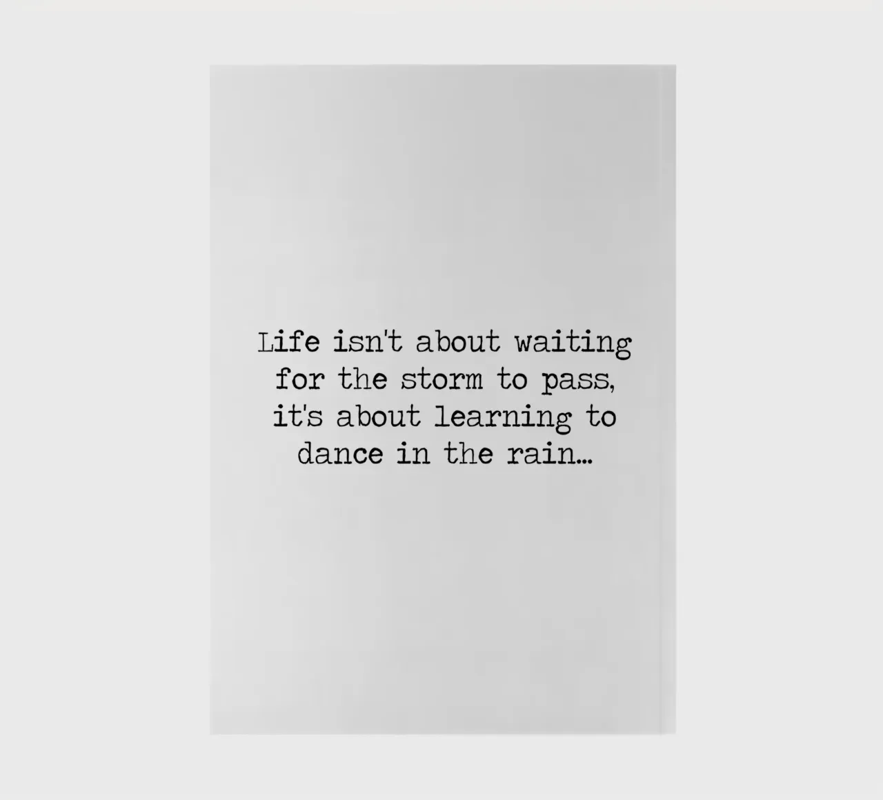 Life isn't about waiting for the storm to pass dance in rain notebook by Summer Soul Co. - Quotes