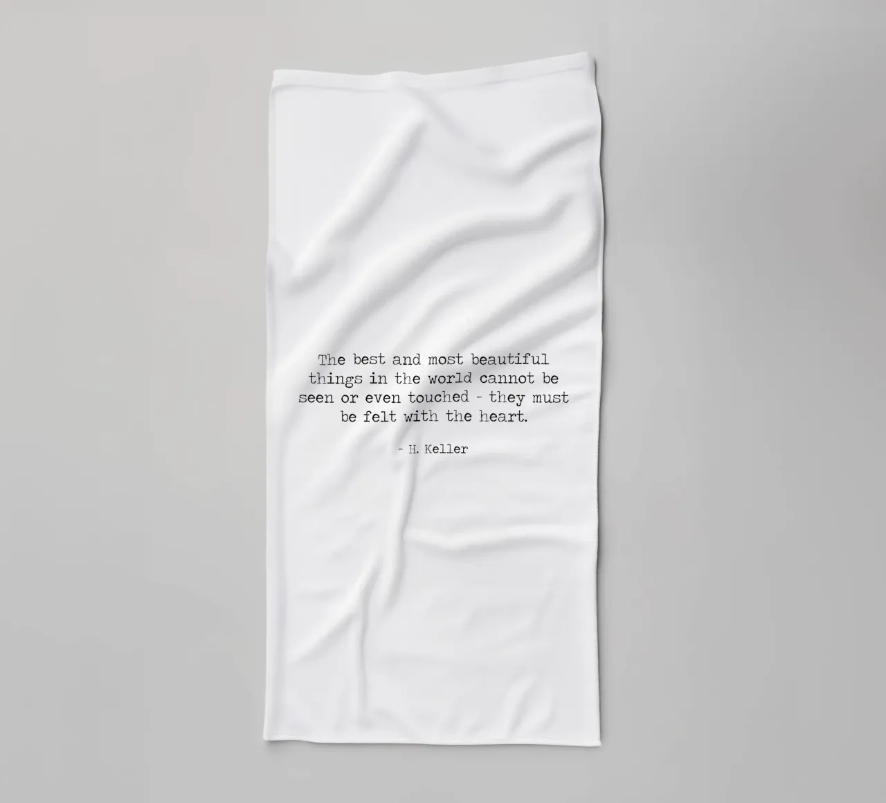 The best things can't be touched, just felt with the heart towel by Summer Soul Co. - Quotes