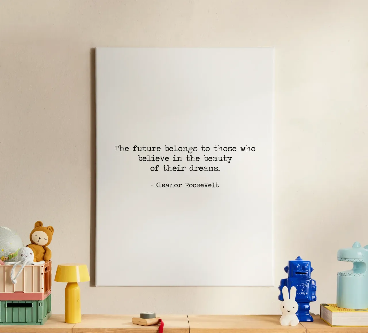 El futuro pertenece a los que creen en los sueños -Roosevelt lienzo con Marco flotante de Summer Soul Co. - Quotes