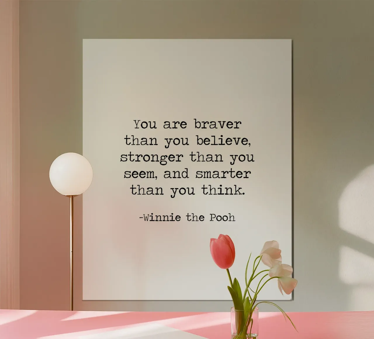 "You are braver than you believe" - Winnie The Pooh Quote poster by Summer Soul Co. - Quotes