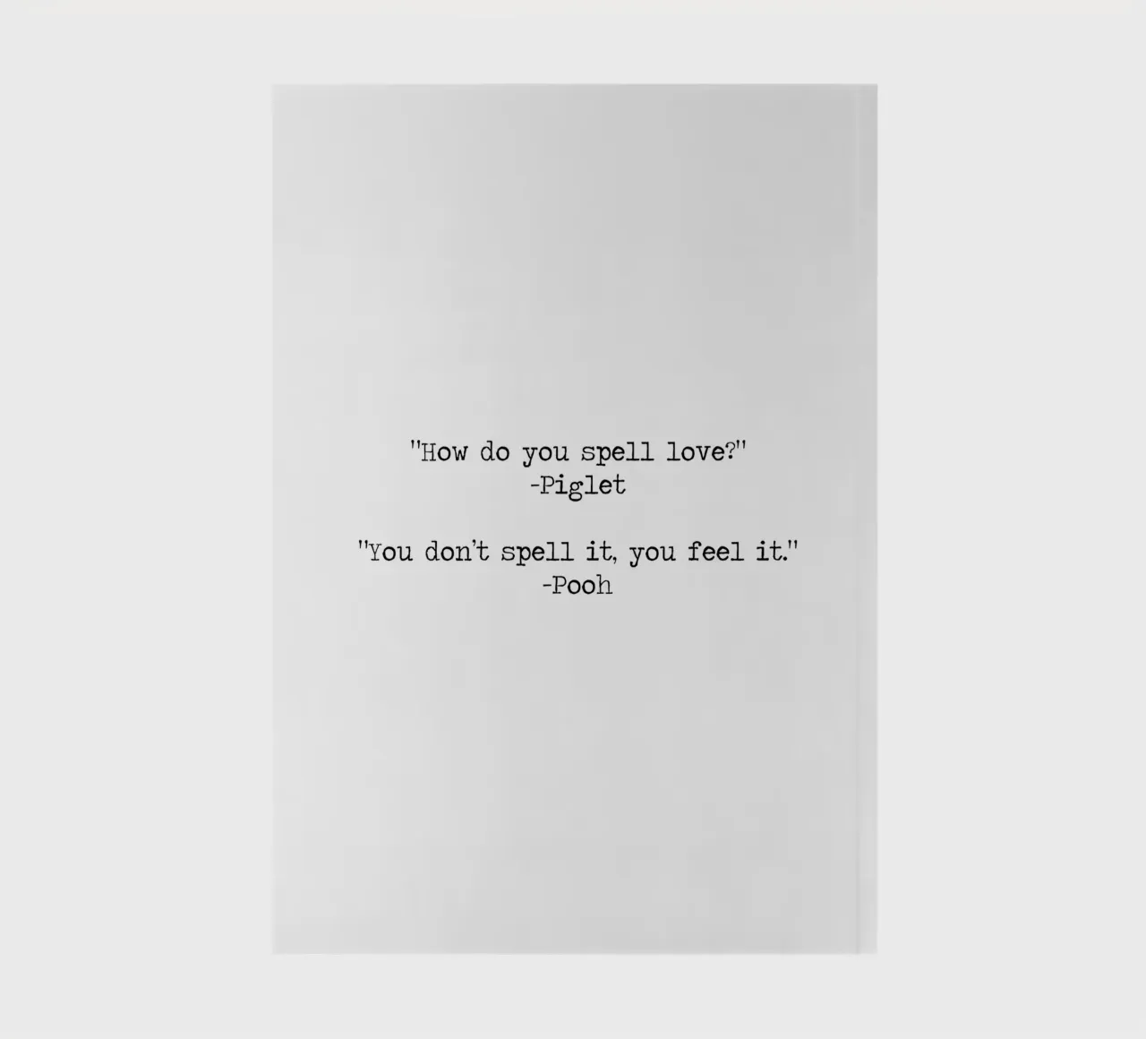 How do you spell love? You feel it... -Piglet and Pooh Quote notebook by Summer Soul Co. - Quotes