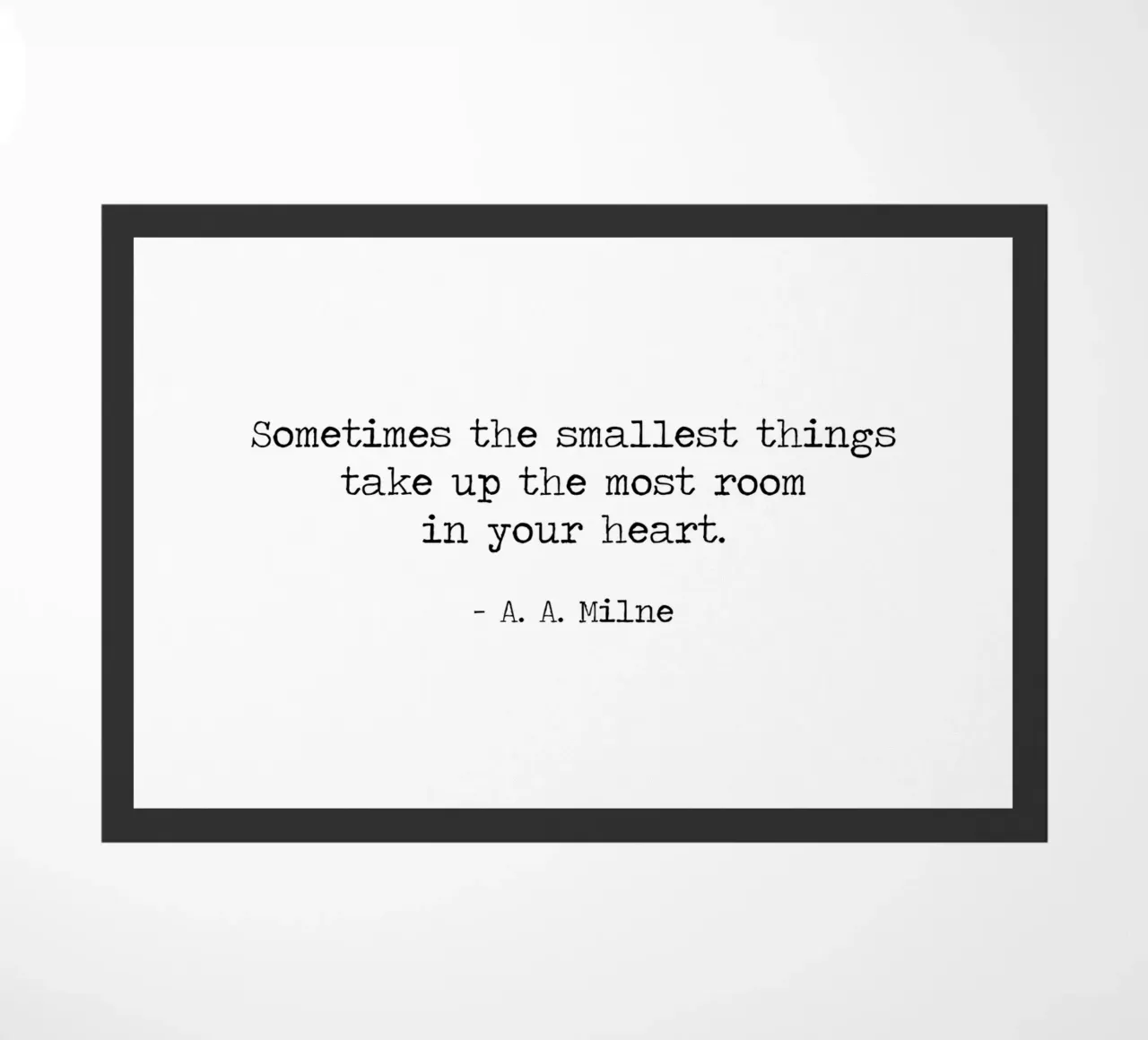 Le cose più piccole occupano più spazio nel cuore AA Milne zerbino da Summer Soul Co. - Quotes