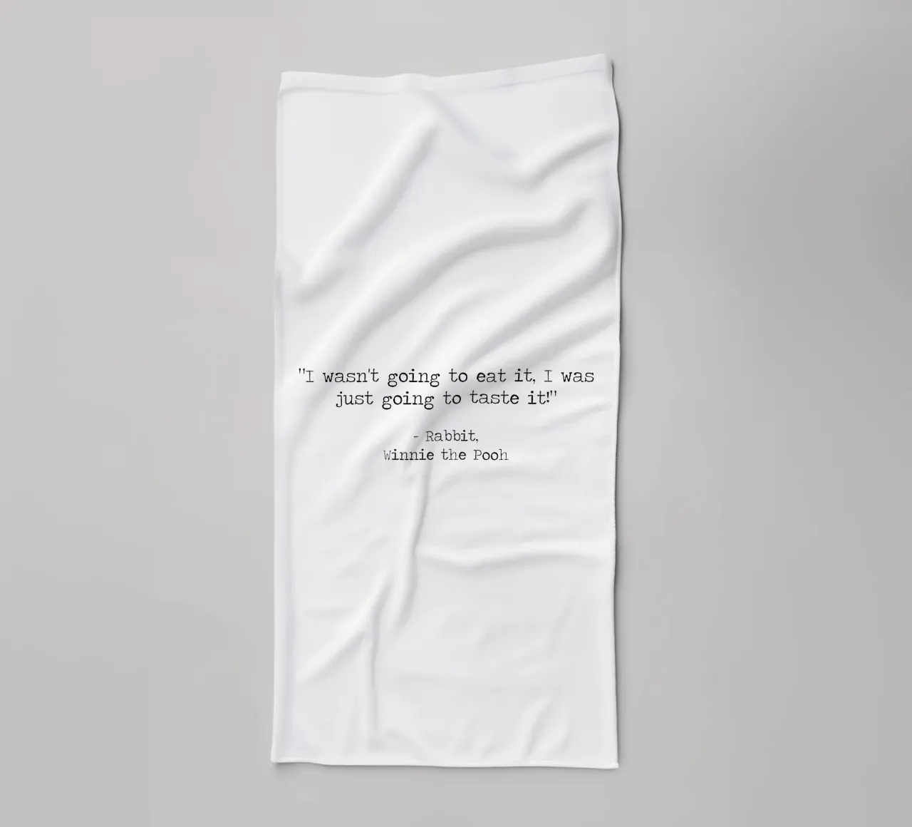 I wasn't going to eat it, I was just going to taste it -Pooh towel by Summer Soul Co. - Quotes