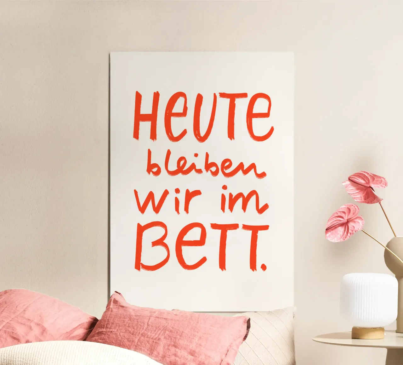Poster "Heute bleiben wir im Bett" poster con telaio in alluminio da keinkonzept