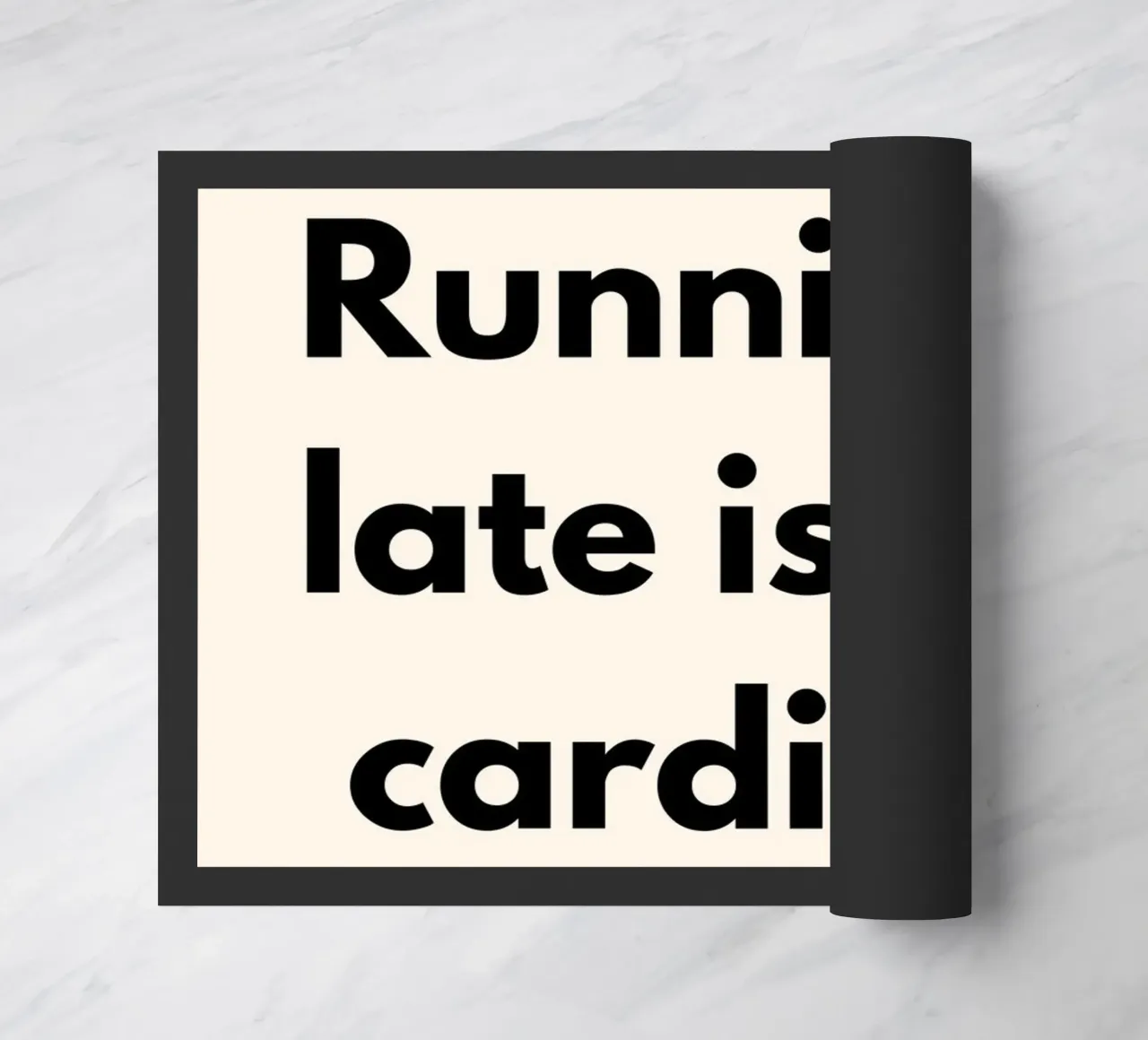 Running Late Is My Cardio | Fun Art zerbino da PrintCessStudio