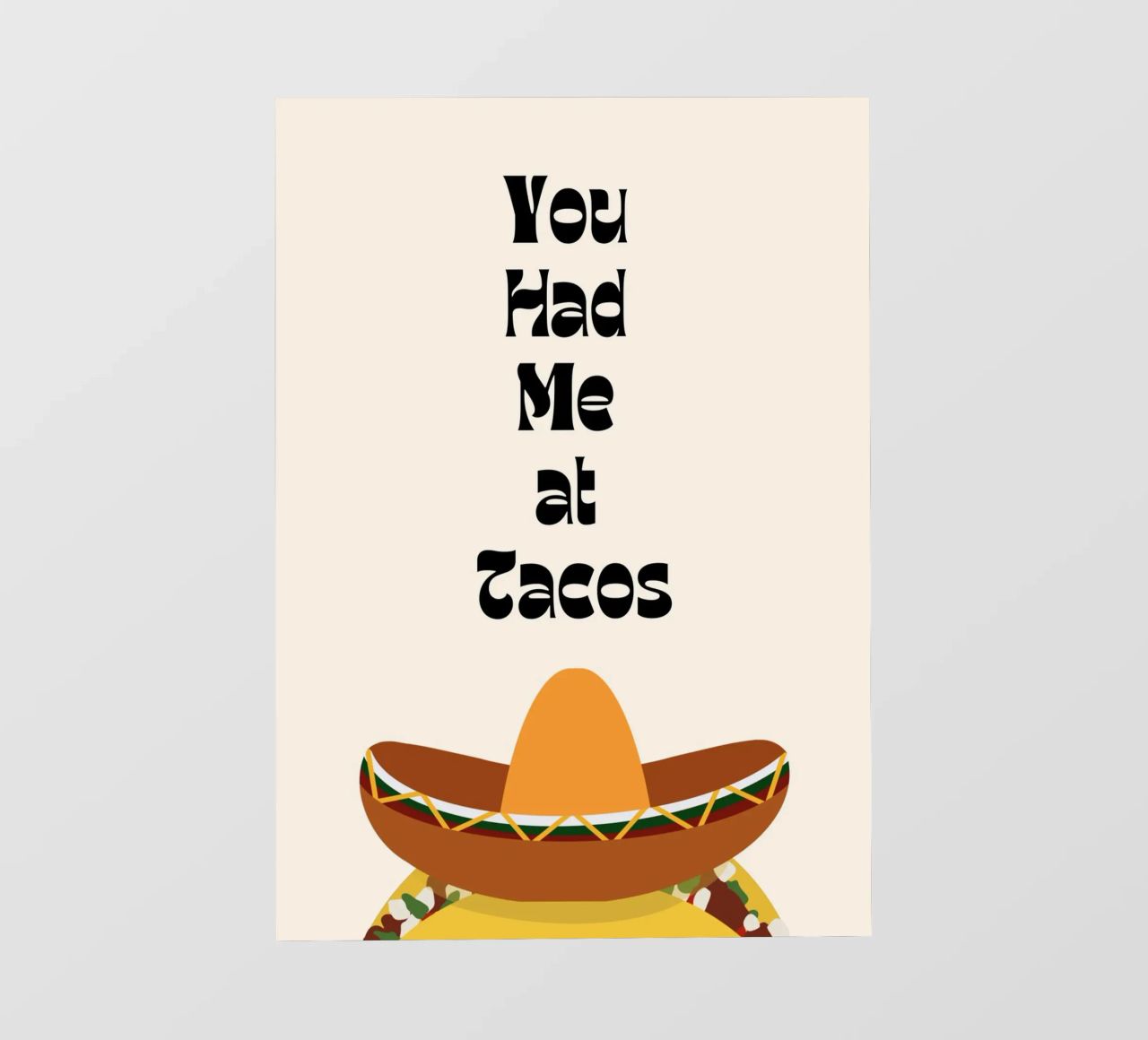 You Had Me at Tacos – Fun & Playful Print pellicola backlit da PrintCessStudio