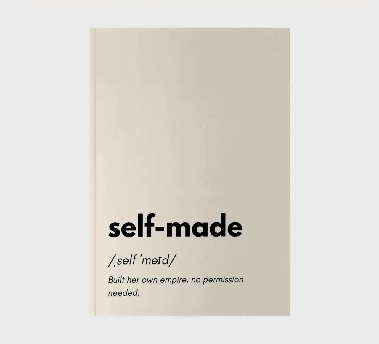 Self Made – The Journey of Hard Work | Design Art to Empower notebook by PrintCessStudio