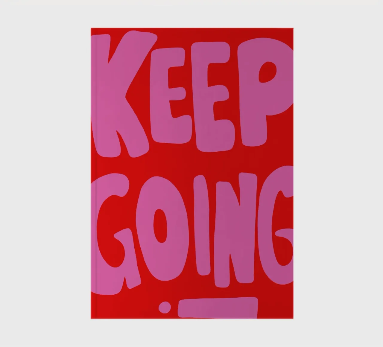 Keep going! rot/pink notebook by keinkonzept