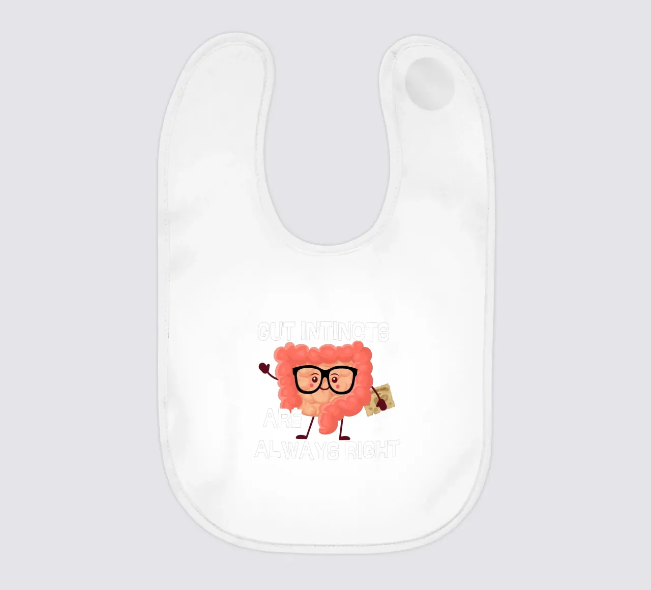 GUT INSTINCTS ARE ALWAYS RIGHT baby bib by edsonramosart