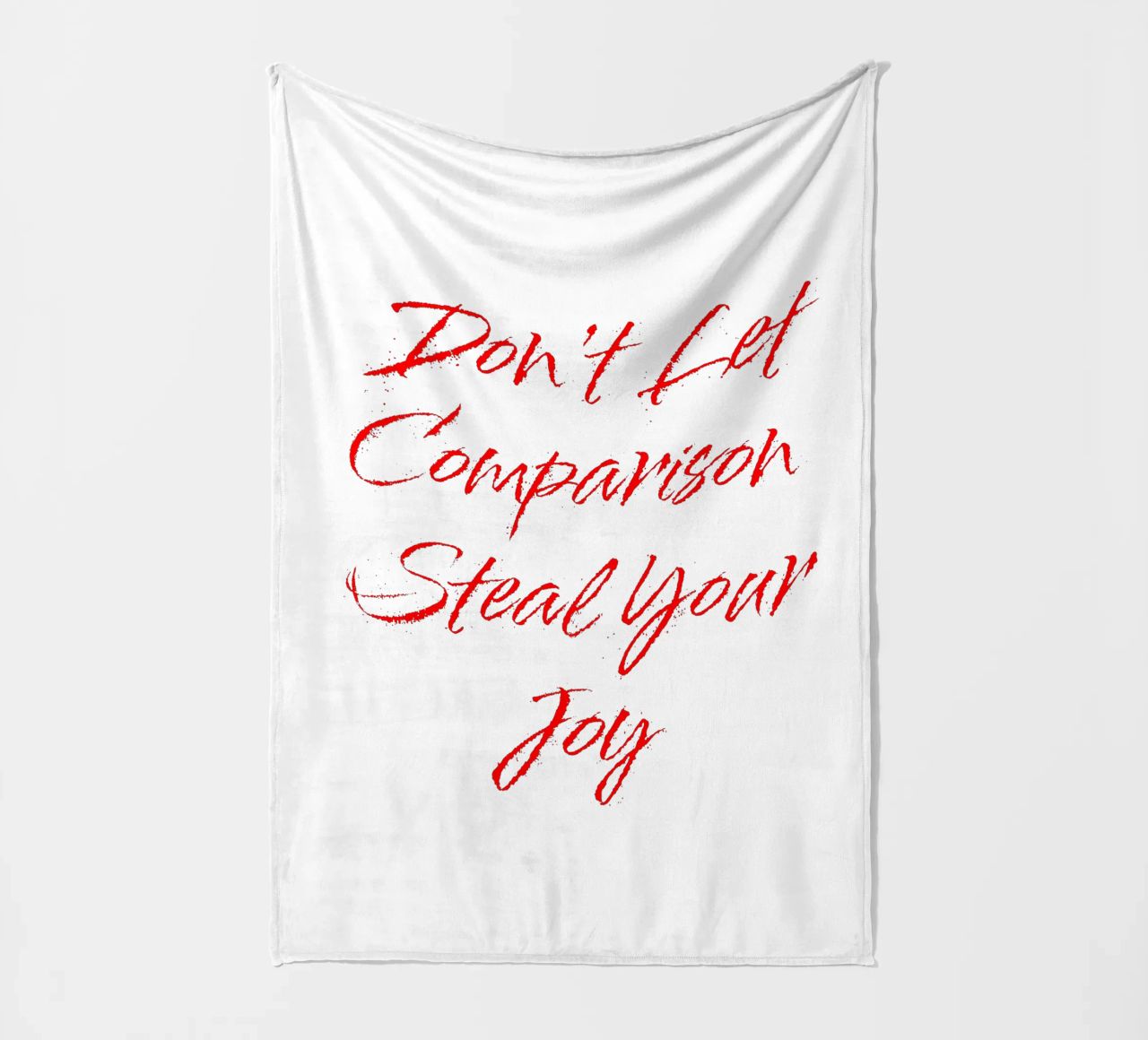 Don't Let Comparison Steal Your Joy - Red Text coperta in pile da FABOArt