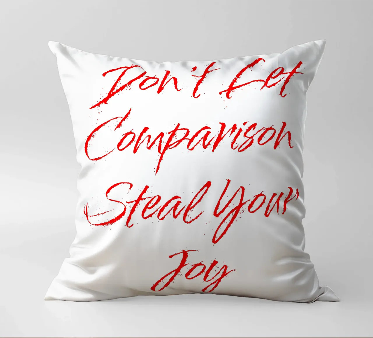 Don't Let Comparison Steal Your Joy - Red Text cojín de FABOArt