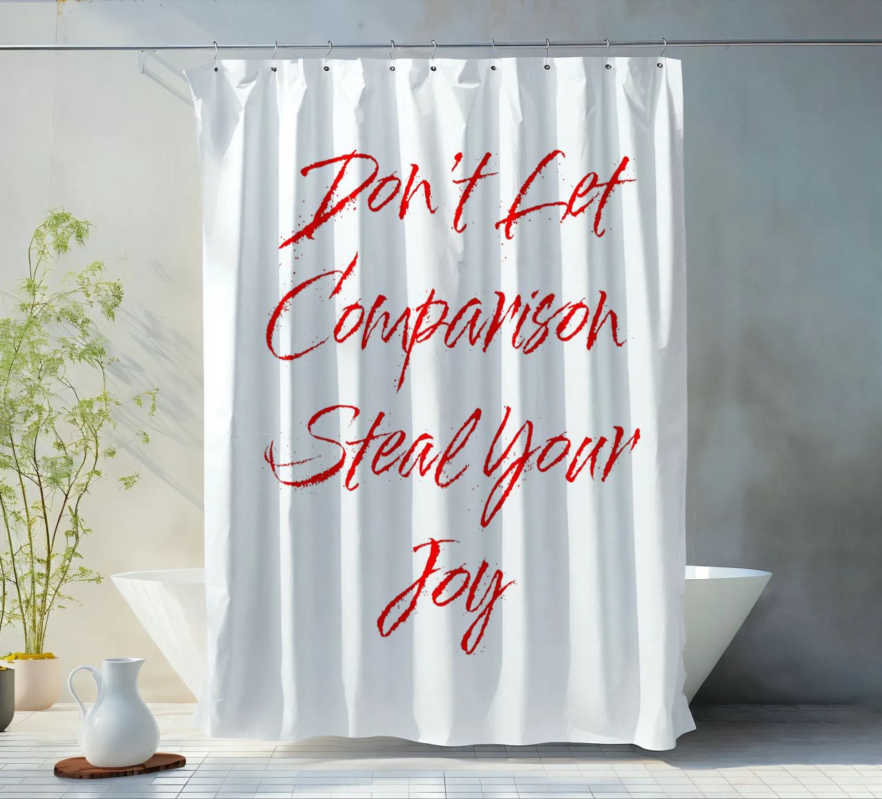 Don't Let Comparison Steal Your Joy - Red Text tenda da doccia da FABOArt