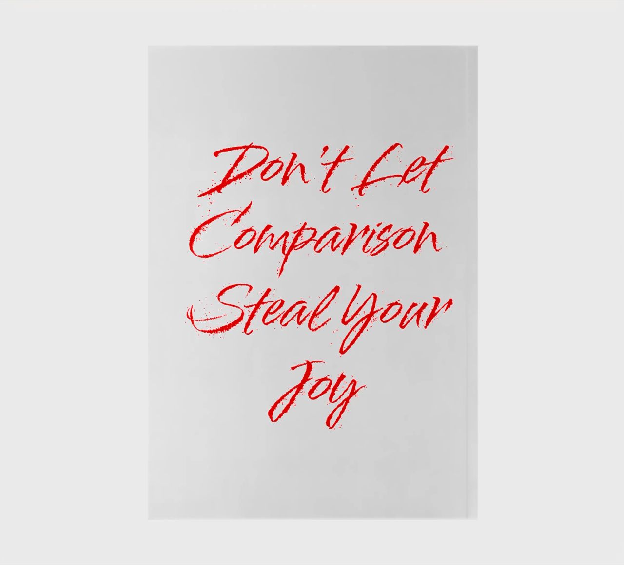 Don't Let Comparison Steal Your Joy - Red Text diario da FABOArt