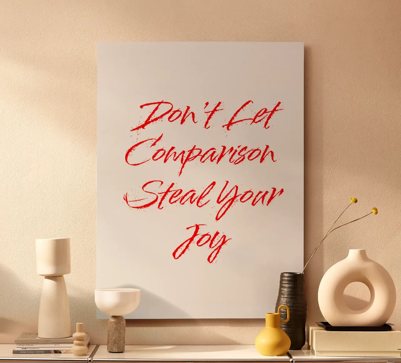 Don't Let Comparison Steal Your Joy - Red Text alluminio dibond da FABOArt
