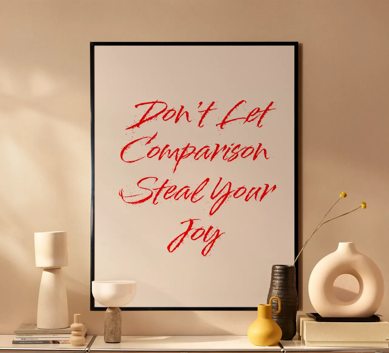 Don't Let Comparison Steal Your Joy - Red Text poster by FABOArt