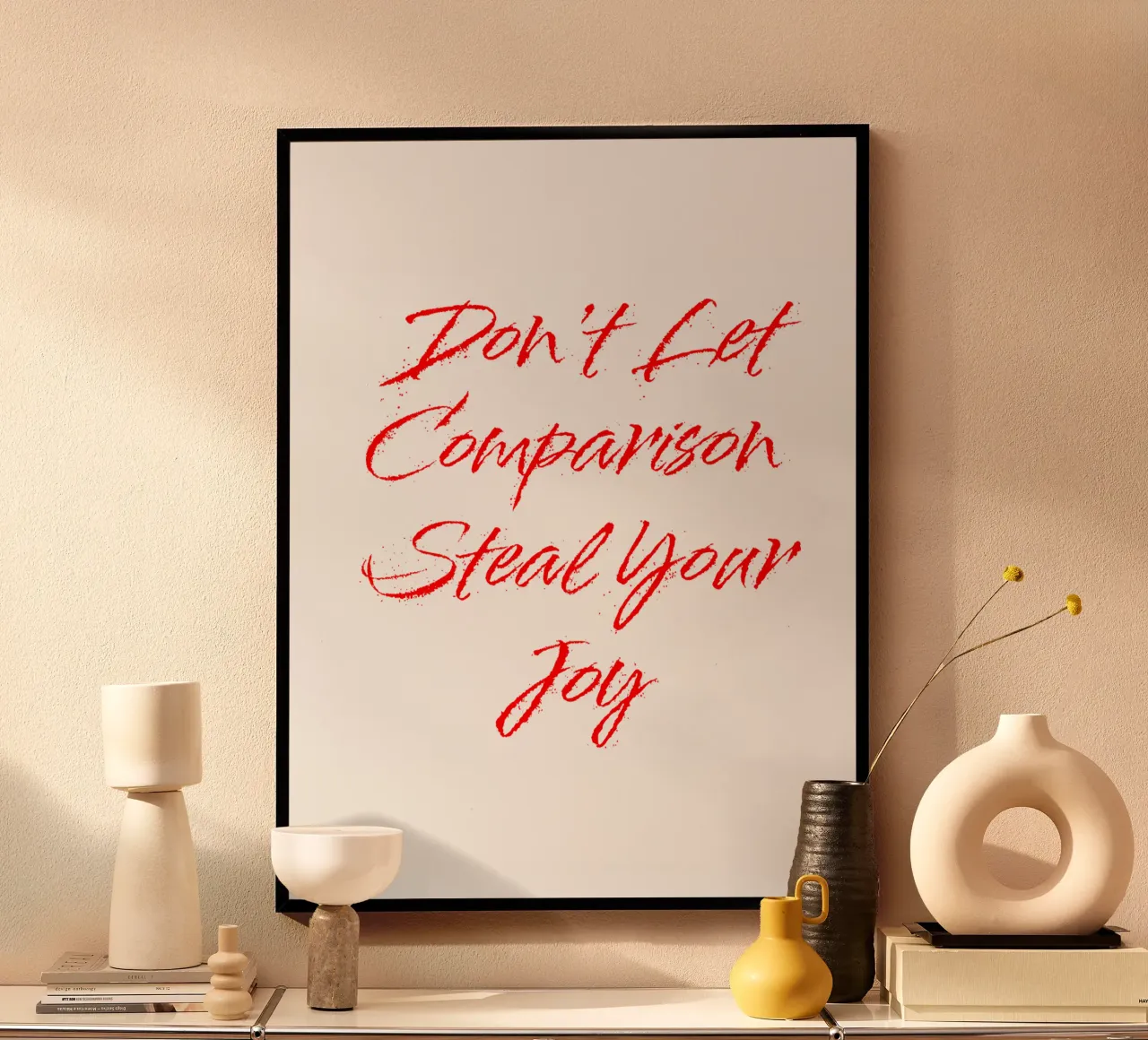 Don't Let Comparison Steal Your Joy - Red Text poster van FABOArt