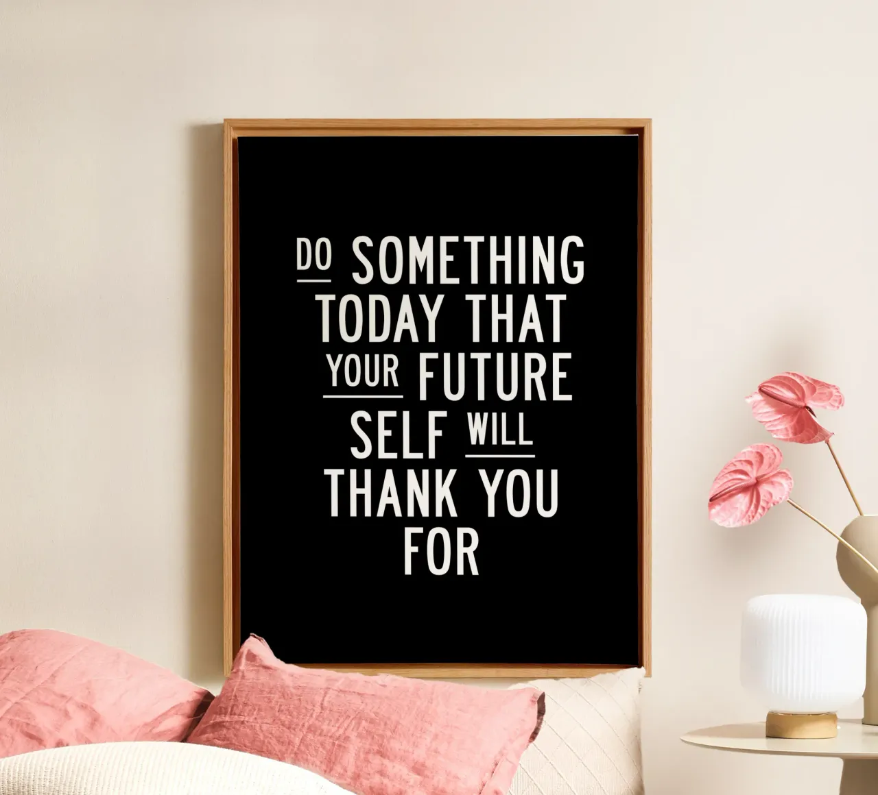 Do Something Today That Your Future Self Will Thank You For canvas by THE MOTIVATED TYPE