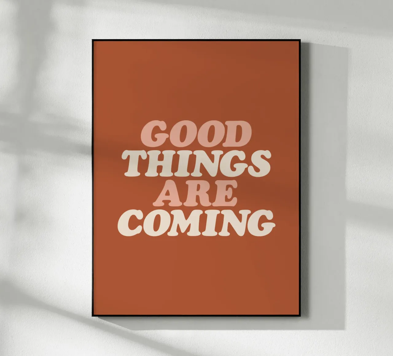 Good Things Are Coming Typography Design acrylic glass by THE MOTIVATED TYPE