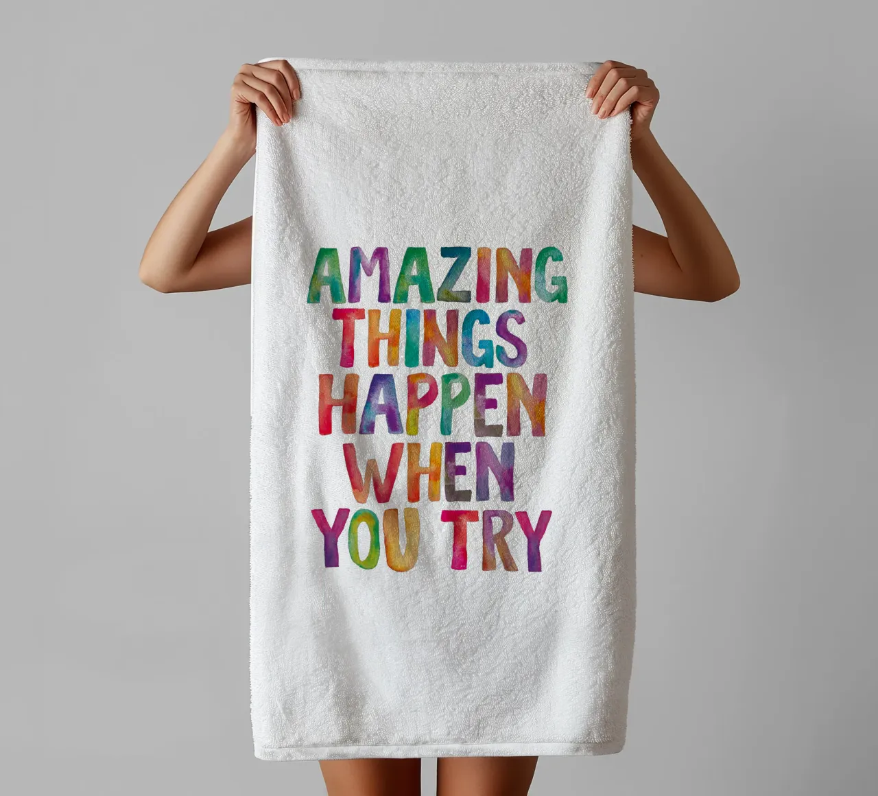 Amazing Things Happen When You Try Rainbow Typography Design towel by THE MOTIVATED TYPE