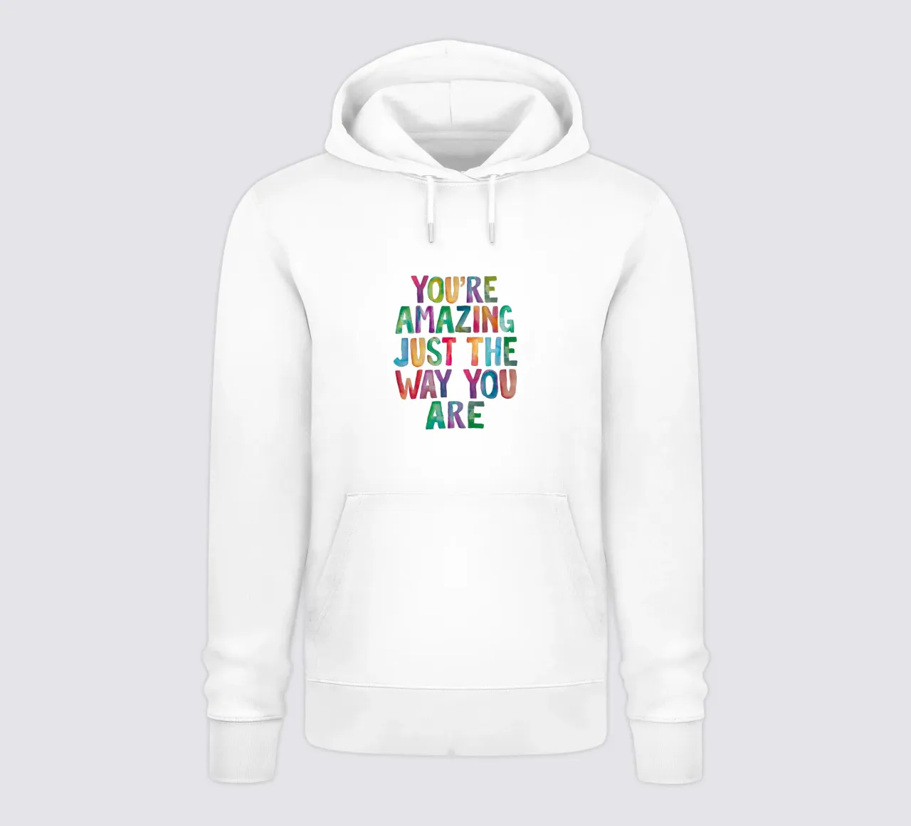 You're Amazing Just The Way You Are Arcobaleno tipografia design felpa con cappuccio da THE MOTIVATED TYPE