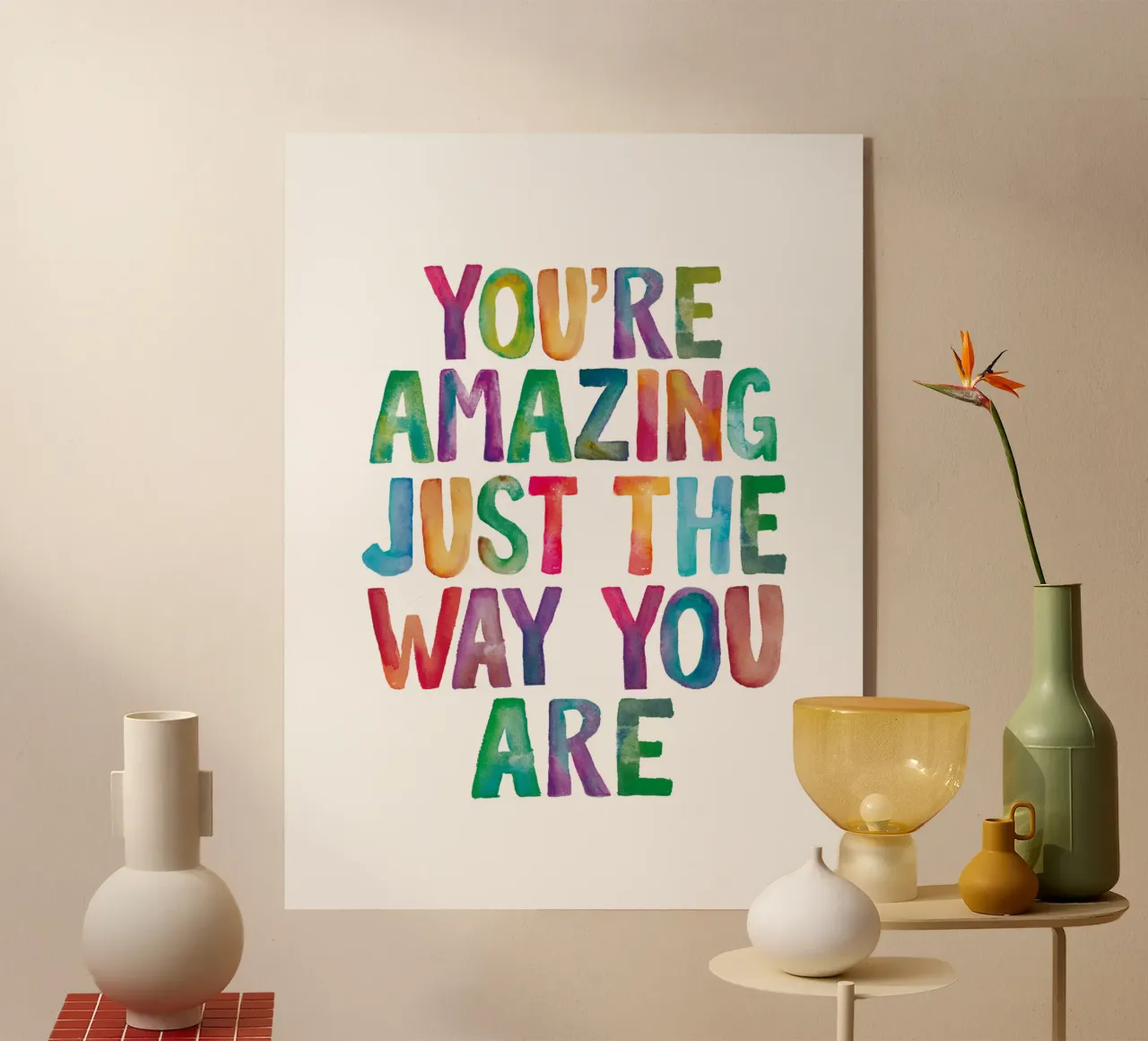 You're Amazing Just The Way You Are Arcobaleno tipografia design plexiglass da THE MOTIVATED TYPE