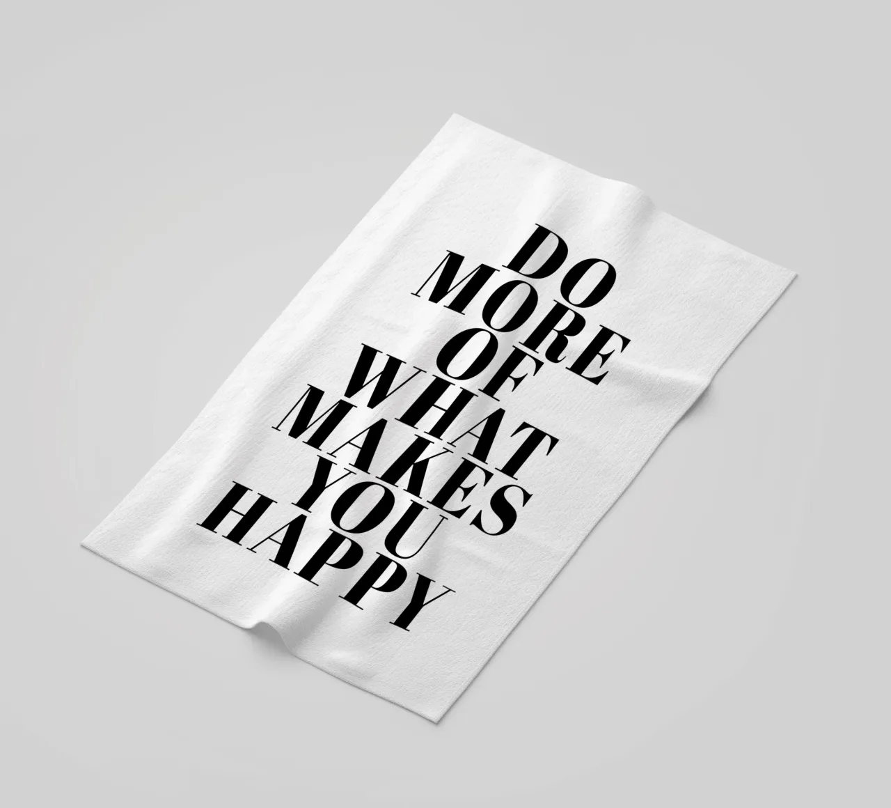 Do More of What Makes You Happy telo mare da Typo Designs