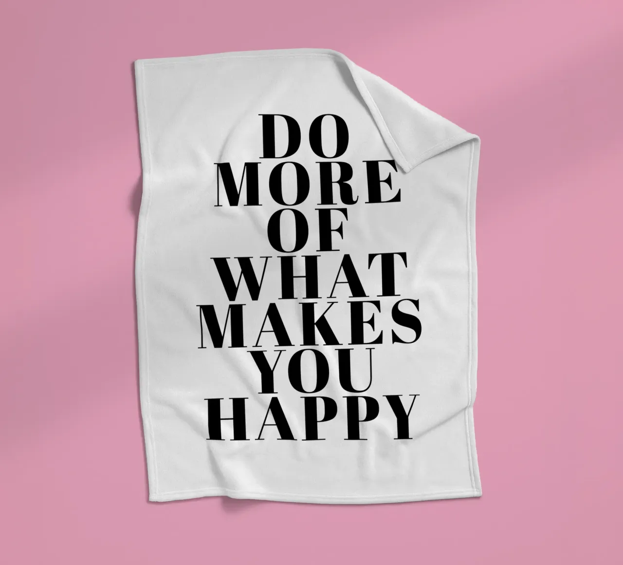 Do More of What Makes You Happy coperta in pile da Typo Designs