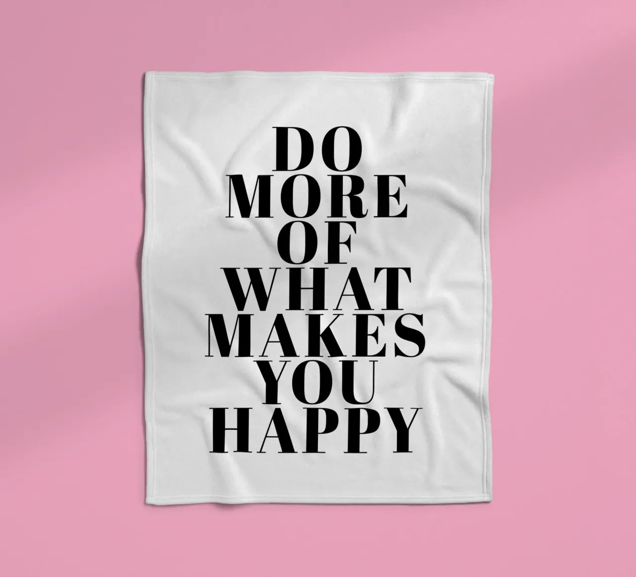 Do More of What Makes You Happy coperta in pile da Typo Designs