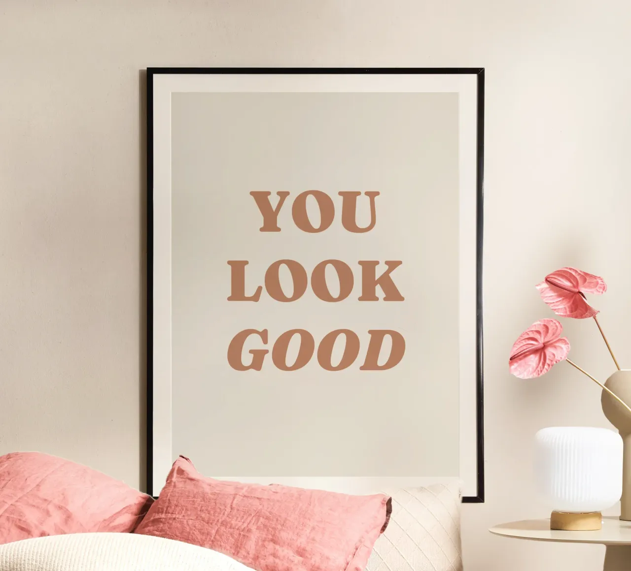 You Look Good poster con telaio in legno da lucky club
