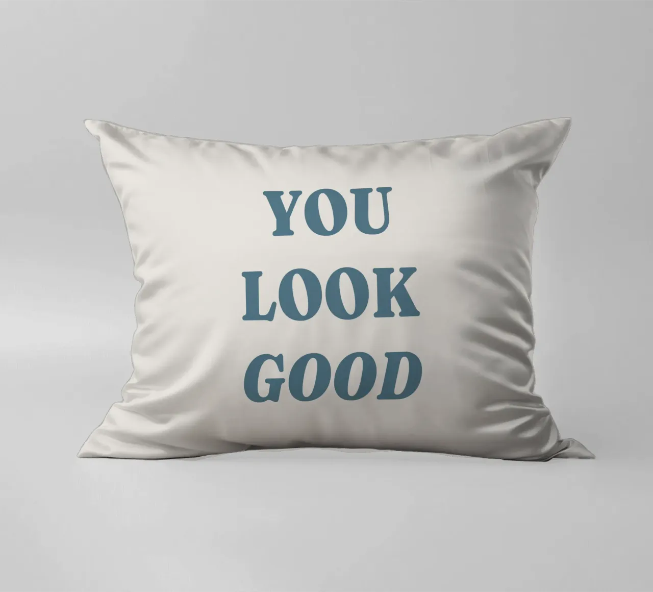 You Look Good cuscino da lucky club