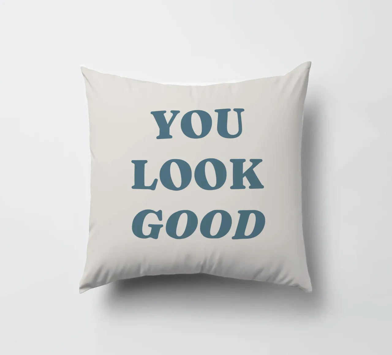 You Look Good cuscino da lucky club