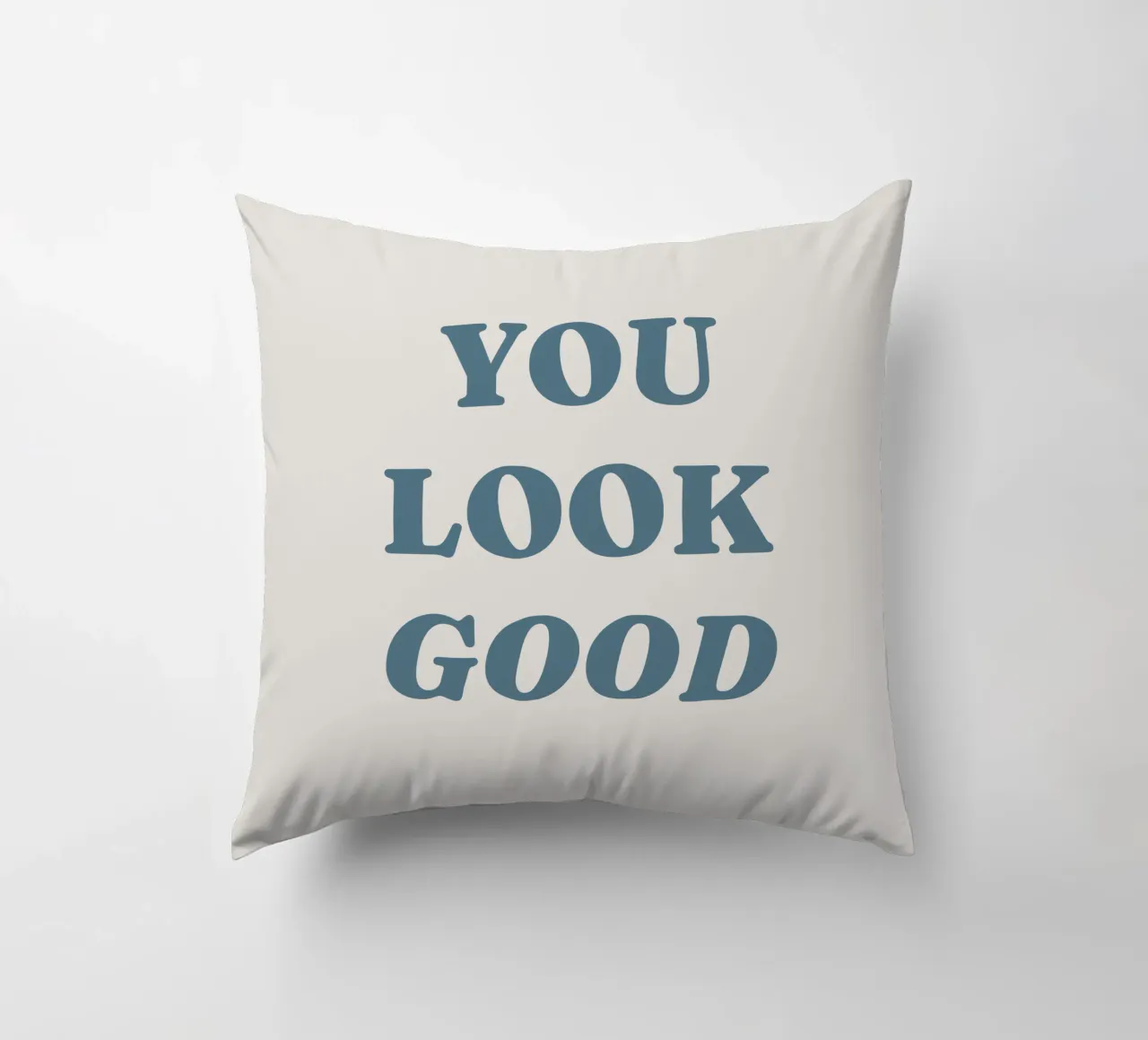 You Look Good cuscino da lucky club